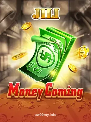 uw99 Money Coming